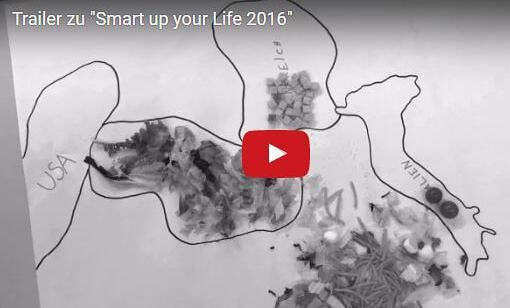 Trailer zu Smart up your Life 2016