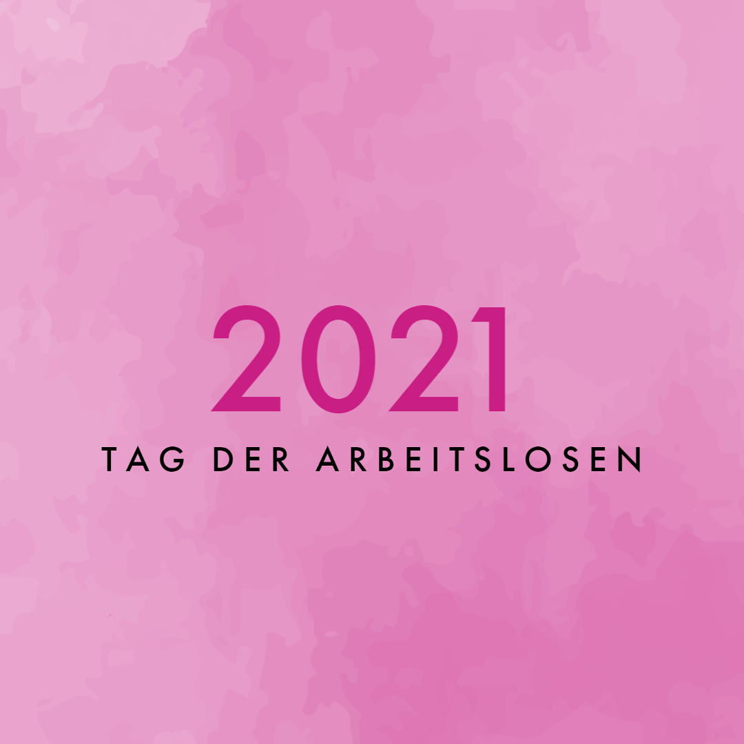 Tag der Arbeitslosen 2021