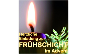 Frühschicht im Advent