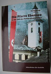 Die Pfarre Ebensee in der Zeit des Nationalsozialismus