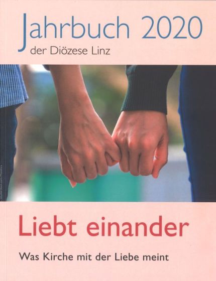 Titelseite Jahrbuch 2020 / © Diözese Linz Titelseite Jahrbuch 2020