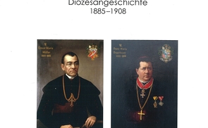 Publikation „Linzer Diözesangeschichte 1885 – 1908“, eine Neuerscheinung aus der Reihe „Neues Archiv für die Geschichte der Diözese Linz“.