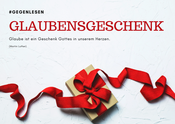 Glaubensgeschenk