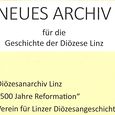 17. Beiheft des „Neuen Archivs für die Geschichte der Diözese Linz“ ist 2017 erschienen