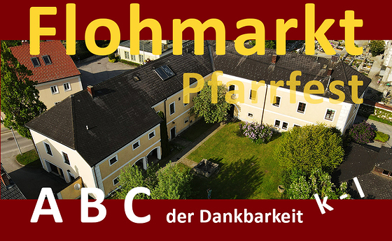 ABC der Dankbarkeit - Pfarre Lasberg, Flohmarkt 2023