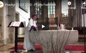 Pfarre Freistadt: Youtube-Predigt