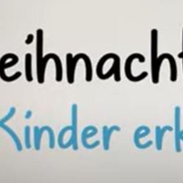 Weihnachten für Kinder erklärt