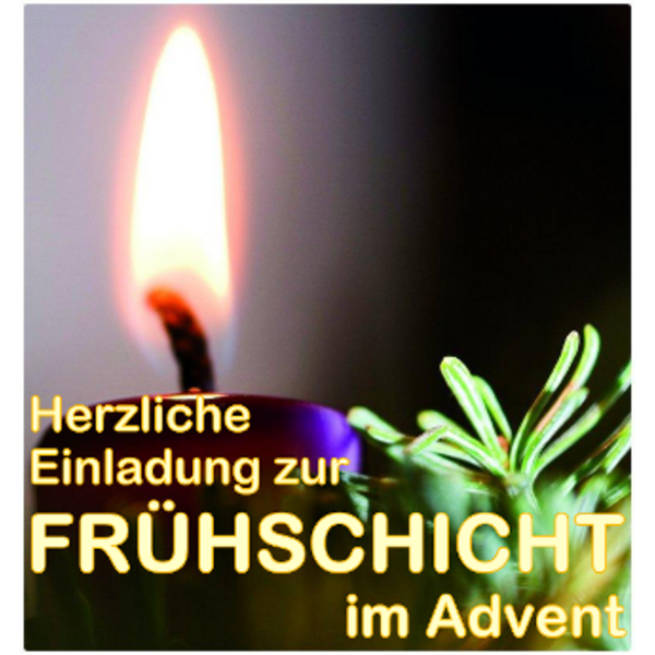 Frühschicht im Advent
