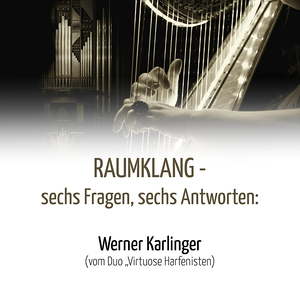 Sechs Fragen, sechs Antworten: Werner Karlinger