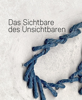 Cover 'Das Sichtbare des Unsichtbaren' / © Kunstreferat Cover 'Das Sichtbare des Unsichtbaren'