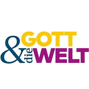 Gott & die Welt