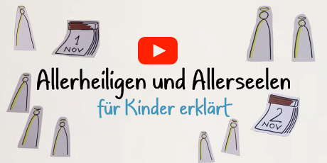 Allerheiligen und Allerseelen für Kinder erklärt