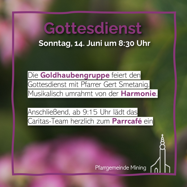 Gottesdienst mit der Goldhaubengruppe