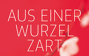 Aus einer Wurzel zart