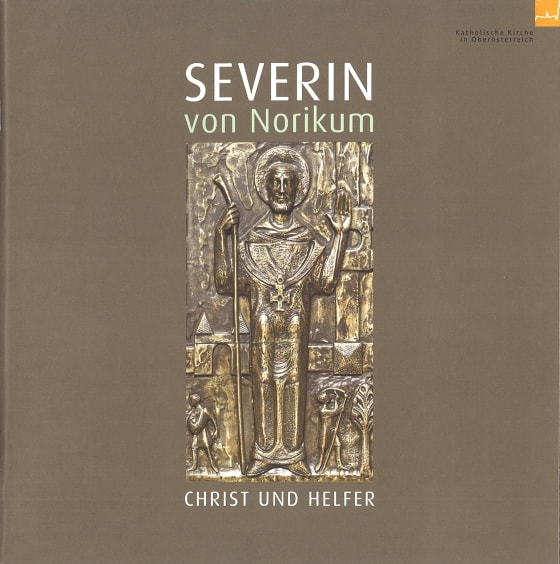 Titelseite der Broschüre 'Severin von Norikum'