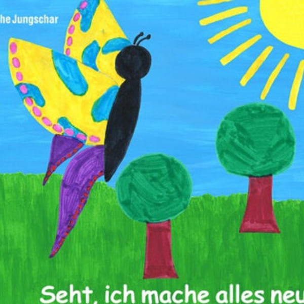 „Seht, ich mache alles neu!“