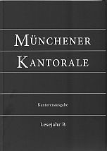 Münchener Kantorale - Kantorenausgabe B