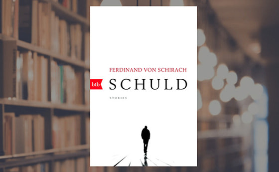 Schuld - Ferdinand von Schirach