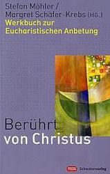 Berührt von Christus