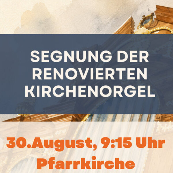 Orgel Segnung