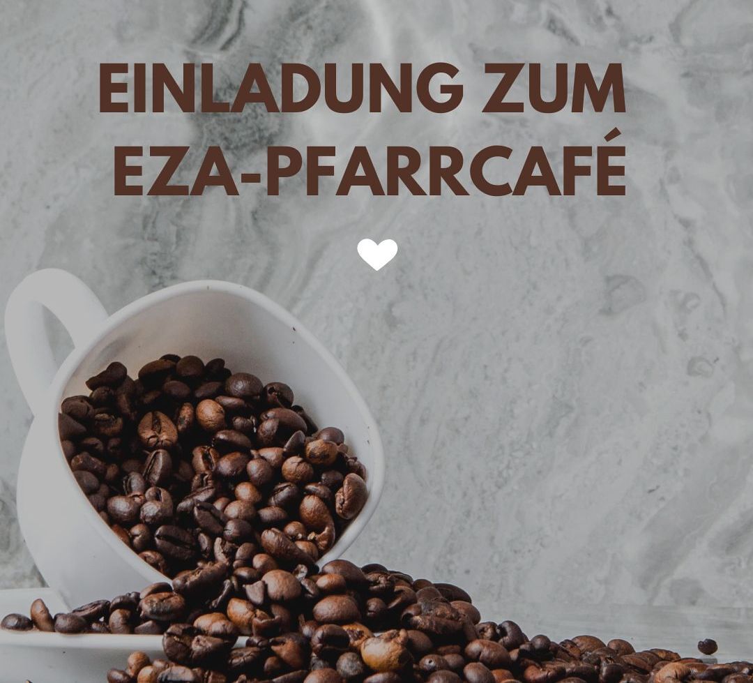 Willkommen beim Pfarrcafé 
