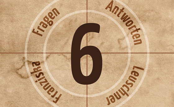 Sechs Fragen, sechs Antworten! – Franziska Leuschner