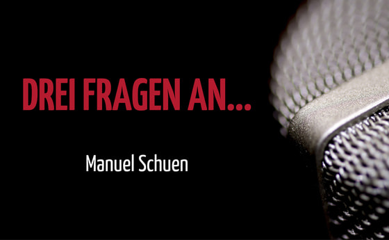 Drei Fragen an... Manuel Schuen!