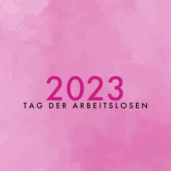 Tag der Arbeitslosen 2023