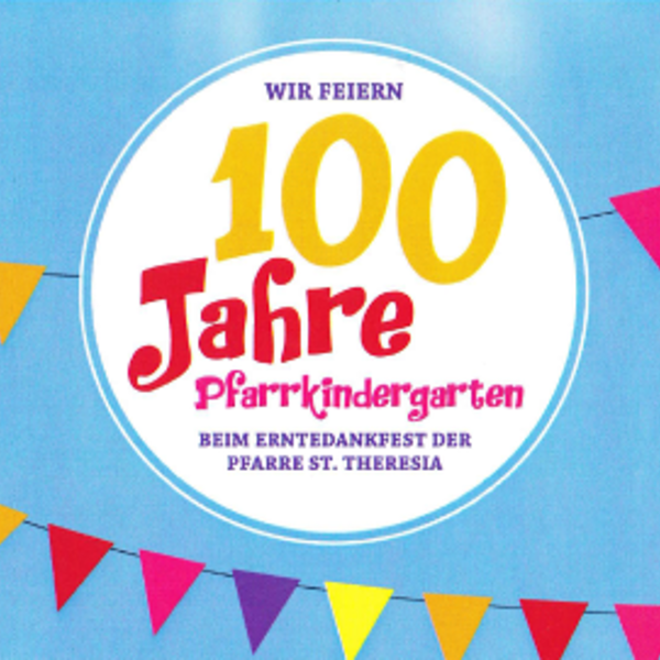 100 Jahre Pfarrkindergarten