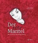 Der rote Mantel / Tyrolia Verlag Der rote Mantel
