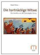 Die hartnäckige Witwe