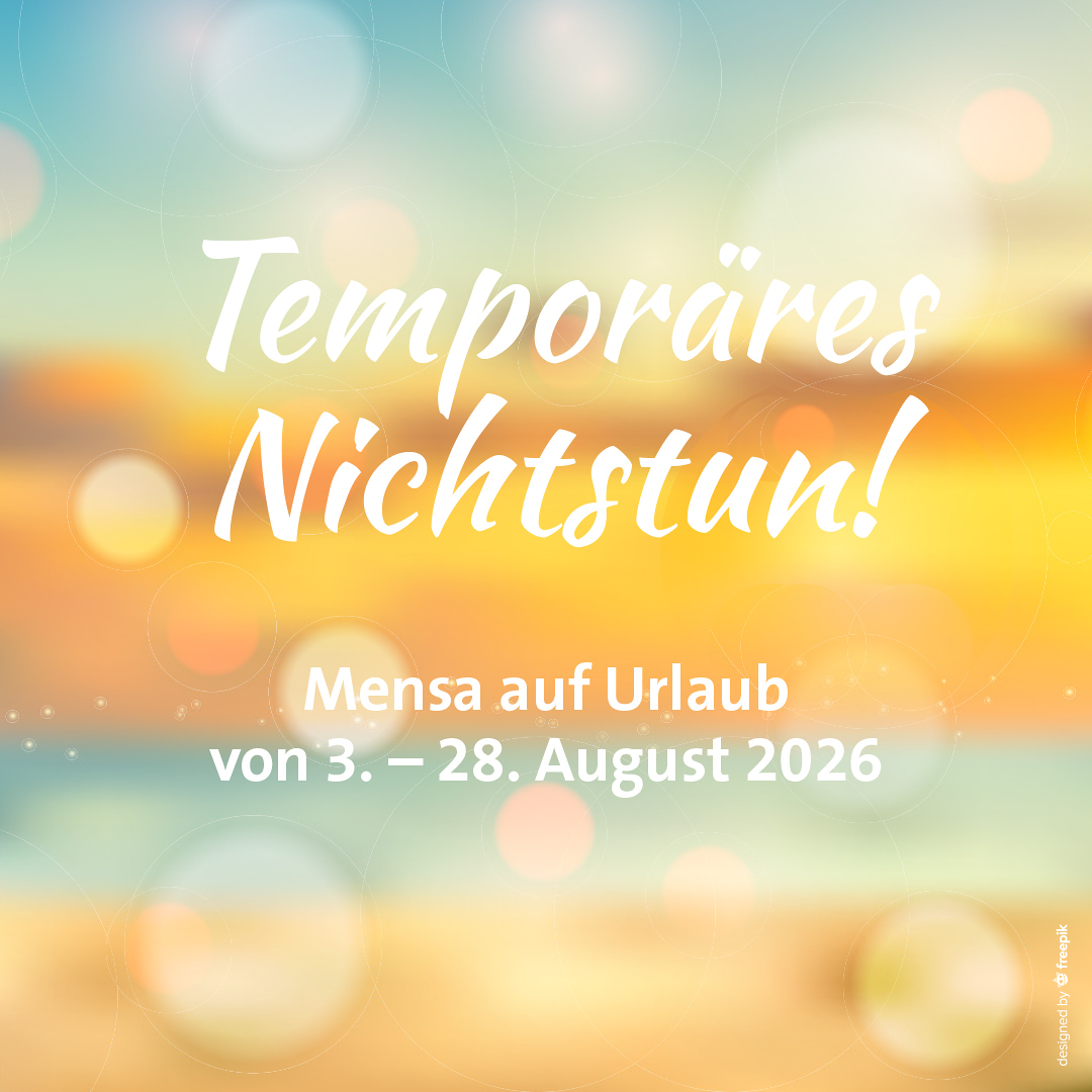 Mensa Sommerurlaub