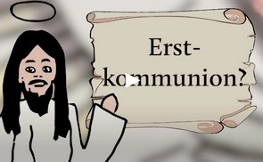 Was ist die Erstkommunion?