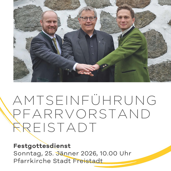 Amtseinführung Pfarrvorstand Freistadt