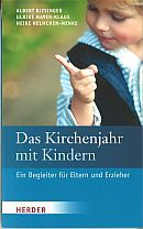 Das Kirchenjahr mit Kindern