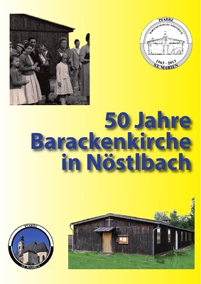 50 Jahre Barackenkirche Nöstlbach