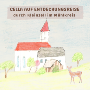 Cover des Bilderbuchs Cella auf Entdeckungsreise in Kleinzell im Mühlkreis