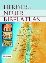 Herders Neuer Bibelatlas