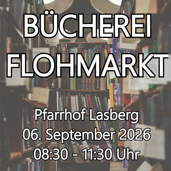 Bücherei-Flohmarkt, Pfarre Lasberg