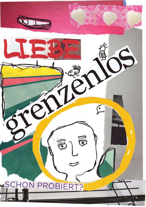 Collage „Liebe grenzenlos – schon probiert?“