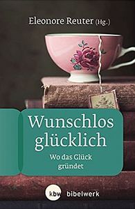 Wunschlos glücklich