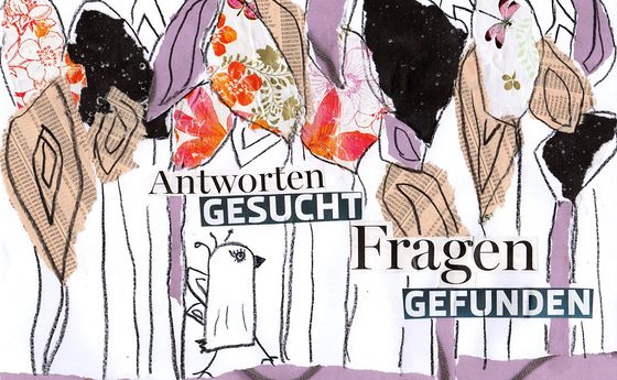 Collage „Antworten gesucht – Fragen gefunden!“