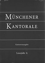 Münchener Kantorale - Kantorenausgabe A