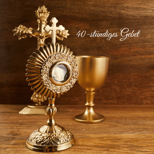 40 stündiges Gebet