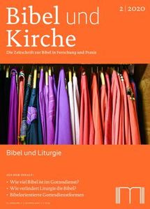 Bibel und Kirche: Bibel und Liturgie