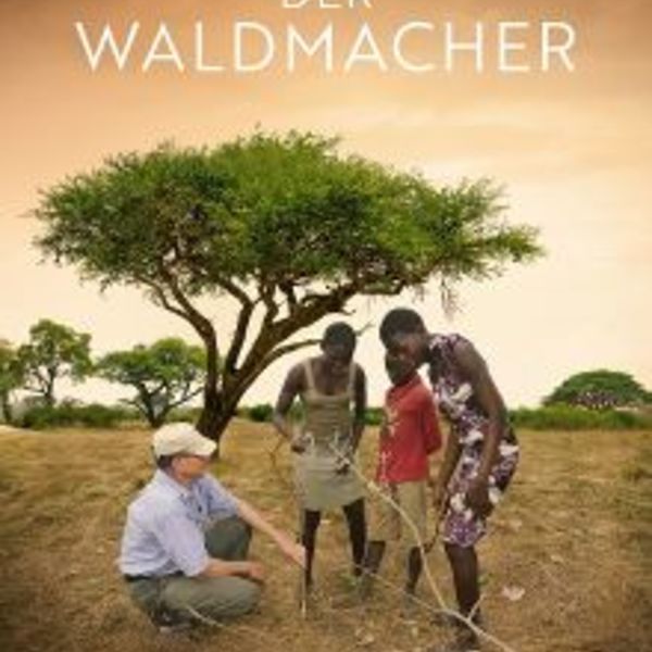 Der Waldmacher