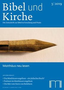 Bibel und Kirche: Matthäus neu lesen