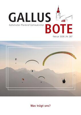 Titelblatt Gallusbote Nr. 265 | Februar 2026 | Was trägt uns?
