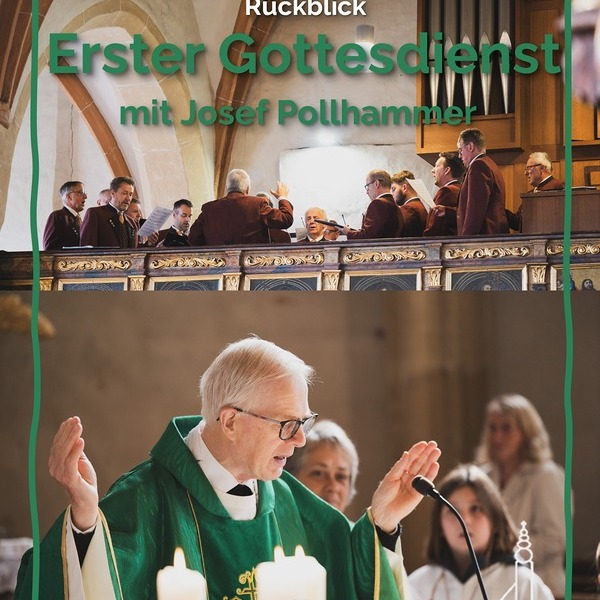 Erster Gottesdienst mit Josef Pollhammer