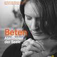 Jahrbuch 2015 der Diözese Gurk: 'Beten - Atemholen der Seele'. © Pressestelle der Diözese Gurk/Eggenberger